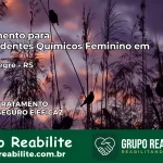 Tratamento para Dependentes Químicos Feminino em Vista Alegre – RS