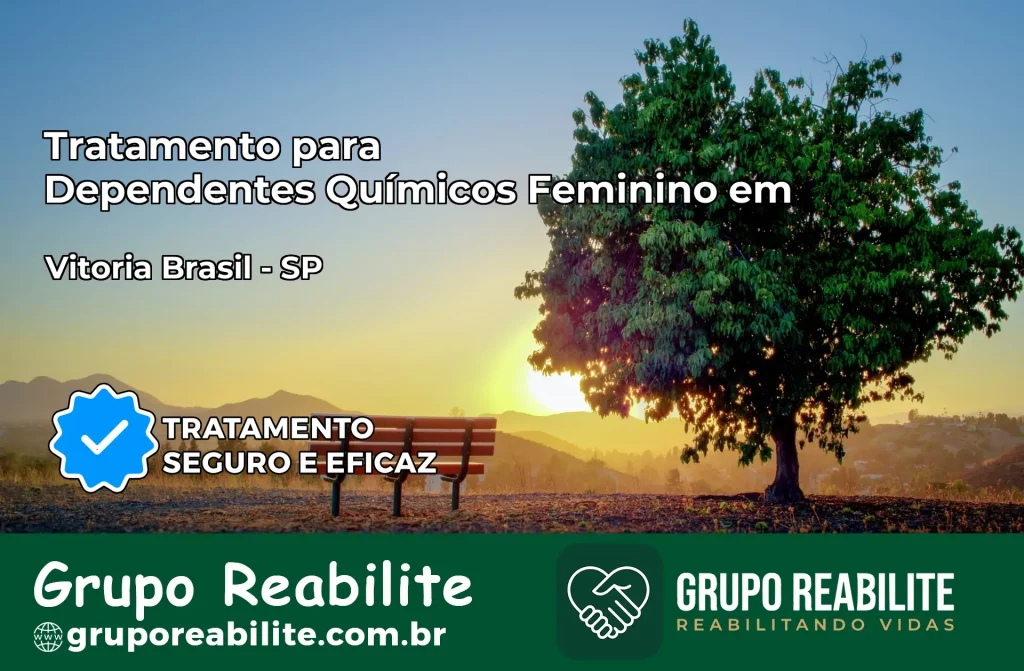 Tratamento para Dependentes Químicos Feminino em Vitória Brasil – SP