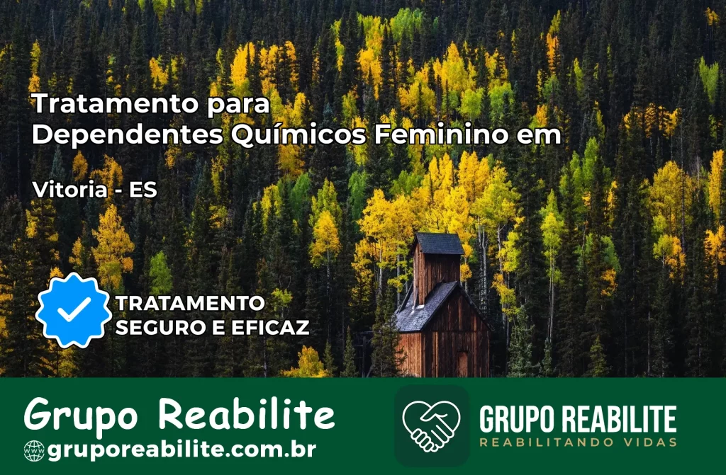 Tratamento para Dependentes Químicos Feminino em Vitória – ES