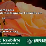 Tratamento para Dependentes Químicos Feminino em Wagner – BA