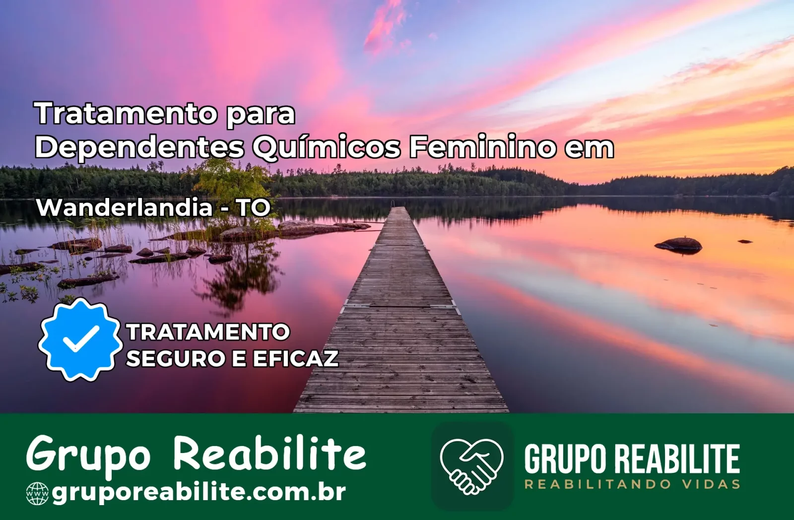 Tratamento para Dependentes Químicos Feminino em Wanderlândia – TO