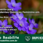 Tratamento para Dependentes Químicos Feminino em Wenceslau Braz – MG