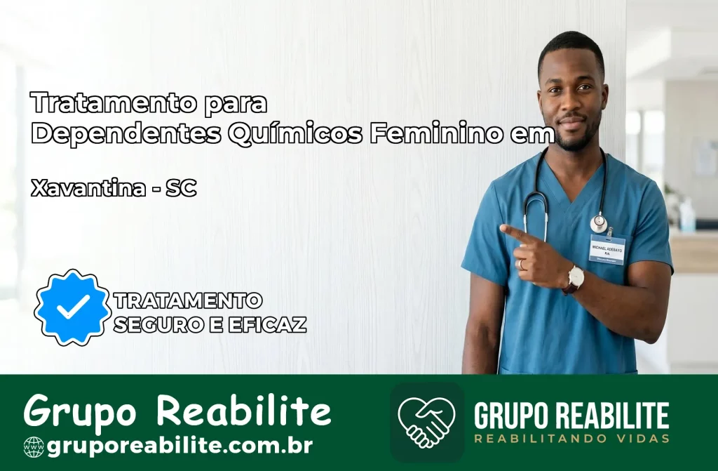 Tratamento para Dependentes Químicos Feminino em Xavantina – SC