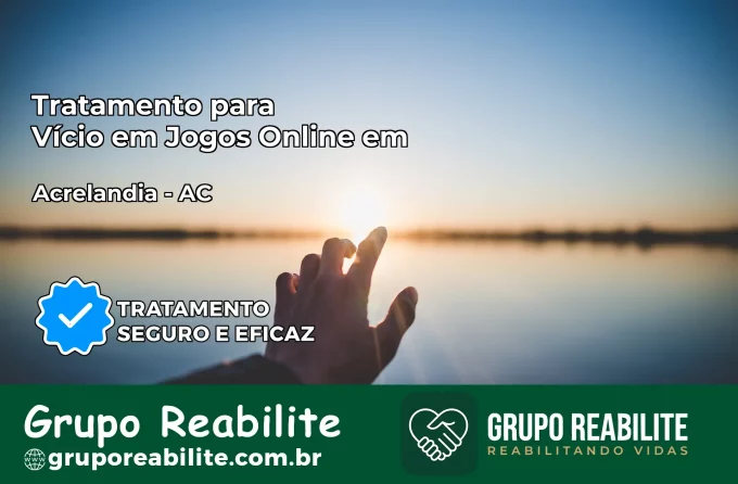 Tratamento Vício em Jogos Online em Acrelândia | Tigrinho, Aviator, Slots