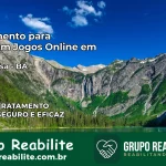 Tratamento Vício em Jogos Online em Amargosa | Tigrinho, Aviator, Slots