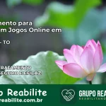 Tratamento Vício em Jogos Online em Ananás | Tigrinho, Aviator, Slots