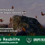 Tratamento Vício em Jogos Online em Anori | Tigrinho, Aviator, Slots