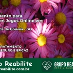 Tratamento Vício em Jogos Online em Aparecida de Goiânia | Tigrinho, Aviator, Slots