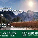 Tratamento Vício em Jogos Online em Apiúna | Tigrinho, Aviator, Slots