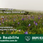 Tratamento Vício em Jogos Online em Arapoti | Tigrinho, Aviator, Slots
