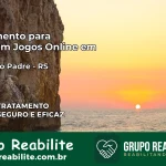 Tratamento Vício em Jogos Online em Arroio do Padre | Tigrinho, Aviator, Slots