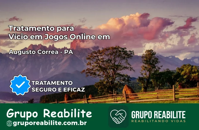 Tratamento Vício em Jogos Online em Augusto Corrêa | Tigrinho, Aviator, Slots