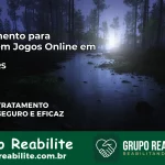 Tratamento Vício em Jogos Online em Bagé | Tigrinho, Aviator, Slots