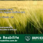 Tratamento Vício em Jogos Online em Barão do Triunfo | Tigrinho, Aviator, Slots