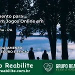 Tratamento Vício em Jogos Online em Barcarena | Tigrinho, Aviator, Slots