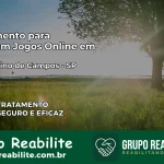 Tratamento Vício em Jogos Online em Bernardino de Campos | Tigrinho, Aviator, Slots