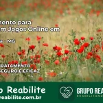 Tratamento Vício em Jogos Online em Bocaiúva | Tigrinho, Aviator, Slots