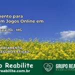 Tratamento Vício em Jogos Online em Bom Despacho | Tigrinho, Aviator, Slots