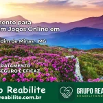 Tratamento Vício em Jogos Online em Bom Jardim de Minas | Tigrinho, Aviator, Slots