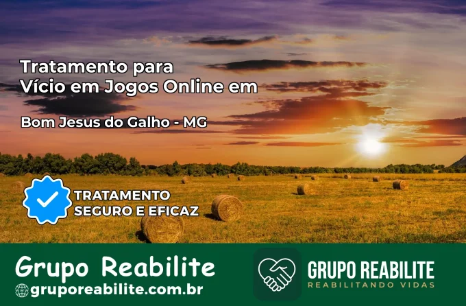 Tratamento Vício em Jogos Online em Bom Jesus do Galho | Tigrinho, Aviator, Slots