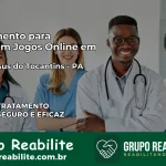 Tratamento Vício em Jogos Online em Bom Jesus do Tocantins | Tigrinho, Aviator, Slots
