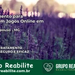 Tratamento Vício em Jogos Online em Bom Repouso | Tigrinho, Aviator, Slots