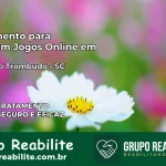 Tratamento Vício em Jogos Online em Braço do Trombudo | Tigrinho, Aviator, Slots