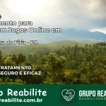 Tratamento Vício em Jogos Online em Cachoeira do Piriá | Tigrinho, Aviator, Slots