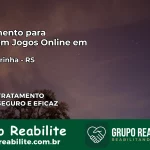 Tratamento Vício em Jogos Online em Cachoeirinha | Tigrinho, Aviator, Slots