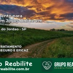 Tratamento Vício em Jogos Online em Campos do Jordão | Tigrinho, Aviator, Slots