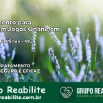 Tratamento Vício em Jogos Online em Carmo de Minas | Tigrinho, Aviator, Slots