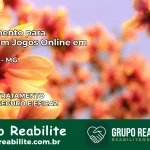 Tratamento Vício em Jogos Online em Chiador | Tigrinho, Aviator, Slots