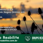 Tratamento Vício em Jogos Online em Codó | Tigrinho, Aviator, Slots
