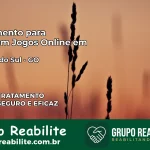 Tratamento Vício em Jogos Online em Colinas do Sul | Tigrinho, Aviator, Slots