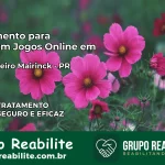 Tratamento Vício em Jogos Online em Conselheiro Mairinck | Tigrinho, Aviator, Slots
