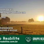 Tratamento Vício em Jogos Online em Desterro | Tigrinho, Aviator, Slots
