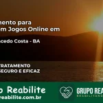 Tratamento Vício em Jogos Online em Dom Macedo Costa | Tigrinho, Aviator, Slots