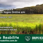 Tratamento Vício em Jogos Online em Douradoquara | Tigrinho, Aviator, Slots