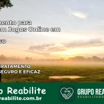 Tratamento Vício em Jogos Online em Edéia | Tigrinho, Aviator, Slots