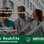 Tratamento Vício em Jogos Online em Esperantinópolis | Tigrinho, Aviator, Slots