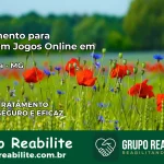 Tratamento Vício em Jogos Online em Espinosa | Tigrinho, Aviator, Slots