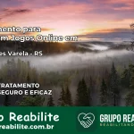 Tratamento Vício em Jogos Online em Fagundes Varela | Tigrinho, Aviator, Slots