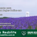 Tratamento Vício em Jogos Online em Fama | Tigrinho, Aviator, Slots