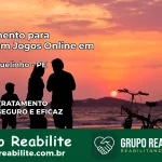 Tratamento Vício em Jogos Online em Frei Miguelinho | Tigrinho, Aviator, Slots