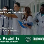 Tratamento Vício em Jogos Online em Fronteiras | Tigrinho, Aviator, Slots