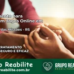 Tratamento Vício em Jogos Online em Guarani das Missões | Tigrinho, Aviator, Slots