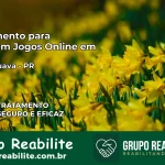 Tratamento Vício em Jogos Online em Guarapuava | Tigrinho, Aviator, Slots