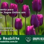 Tratamento Vício em Jogos Online em Ibicuí | Tigrinho, Aviator, Slots