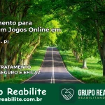 Tratamento Vício em Jogos Online em Inhuma | Tigrinho, Aviator, Slots