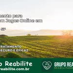 Tratamento Vício em Jogos Online em Ipeúna | Tigrinho, Aviator, Slots